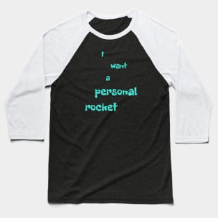 Personal Rocket Baseball T-Shirt